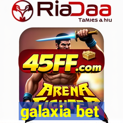 galaxia bet